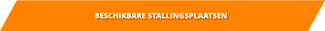 BESCHIKBARE STALLINGSPLAATSEN