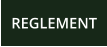 REGLEMENT
