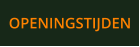 OPENINGSTIJDEN